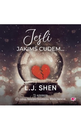 Jeśli jakimś cudem... - L. J. Shen - Audiobook - 978-83-8371-782-1