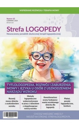 Strefa LOGOPEDY, numer 63, Tyflologopedia. Rozwój i zaburzenia mowy i języka u osób z uszkodzeniem narządu wzroku - Magdalena Kokot-Rybińska - Ebook