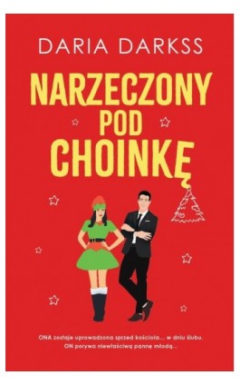 Narzeczony pod choinkę - Daria Darkss - Ebook - 978-83-287-3240-7