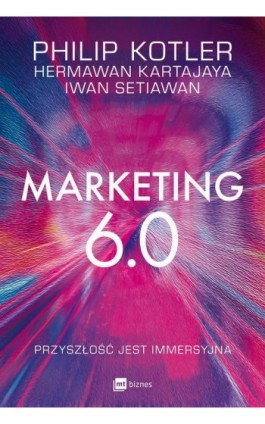 Marketing 6.0 - Philip Kotler - Ebook - 978-83-8231-499-1