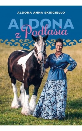 Aldona z Podlasia - Aldona Anna Skirgiełło - Ebook - 978-83-8394-001-4
