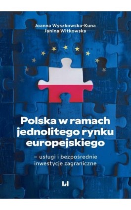 Polska w ramach jednolitego rynku europejskiego - Joanna Wyszkowska-Kuna - Ebook - 978-83-8331-515-7
