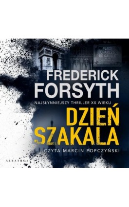 Dzień Szakala - Frederick Forsyth - Audiobook - 978-83-8361-543-1
