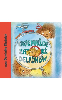 Tajemnice Zatoki Delfinów - Magda Podbylska - Audiobook - 978-83-7551-747-7