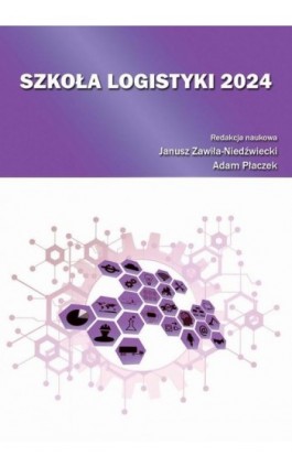 Szkoła Logistyki 2024 - Ebook - 978-83-68026-08-5