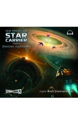 Star Carrier Tom 2 Środek ciężkości - Ian Douglas - Audiobook - 978-83-7927-118-4