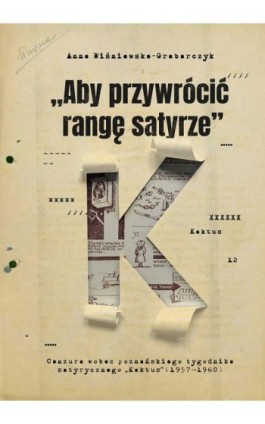 Aby przywrócić rangę satyrze - Anna Wiśniewska-Grabarczyk - Ebook - 978-83-8331-595-9