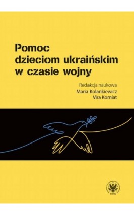 Pomoc dzieciom ukraińskim w czasie wojny - Ebook - 978-83-235-6632-8