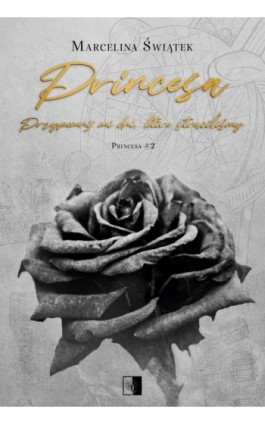 Princesa. Przypomnij mi dni, które straciliśmy - Marcelina Świątek - Ebook - 978-83-8362-974-2
