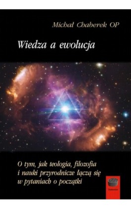Wiedza a ewolucja - Michał Chaberek OP - Ebook - 978-83-68182-92-7