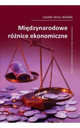Międzynarodowe różnice ekonomiczne - Leszek Jerzy Jasiński - Ebook - 978-83-8156-690-2