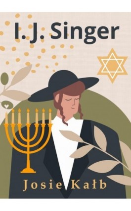 Josie Kałb - Izrael Joszua Singer - Ebook - 978-83-68384-05-5