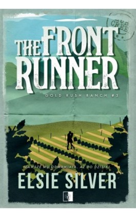 Gold Rush Ranch Tom 3 The Front Runner - Elsie Silver - Ebook - 978-83-8362-980-3