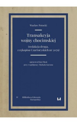 Transakcyja wojny chocimskiej - Wacław Potocki - Ebook - 978-83-8331-658-1
