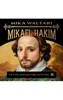 Mikael Hakim - Mika Waltari - Audiobook - 9788367940382