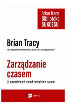 Zarządzanie czasem - Brian Tracy - Ebook - 978-83-7746-903-3