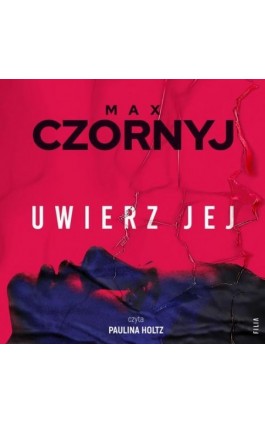 Uwierz jej - Max Czornyj - Audiobook - 978-83-8402-034-0