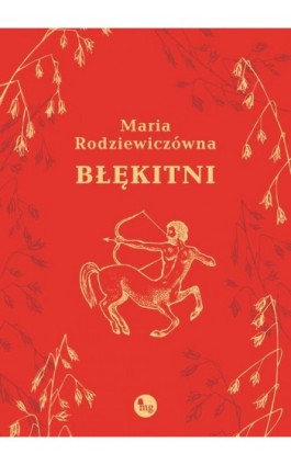 Błękitni - Maria Rodziewiczówna - Ebook - 978-83-8241-094-5