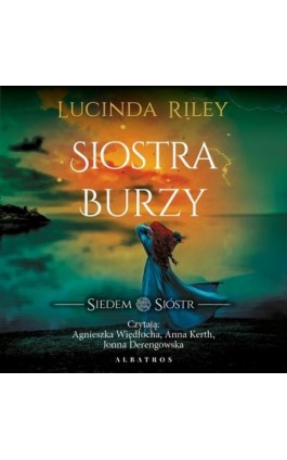 Siostra burzy. Cykl Siedem Sióstr. Tom 2 - Lucinda Riley - Audiobook - 978-83-8361-560-8