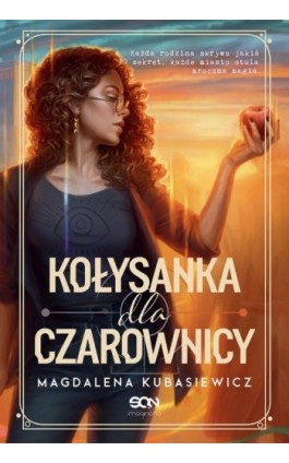 Kołysanka dla czarownicy - Magdalena Kubasiewicz - Ebook - 978-83-8210-388-5