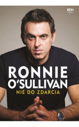 Ronnie O'Sullivan. Nie do zdarcia - Ronnie O-Sullivan - Ebook - 978-83-8330-276-8