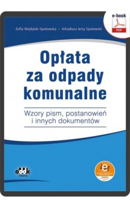 Opłata za odpady komunalne - Zofia Wojdylak-Sputowska - Ebook - 978-83-8253-034-6