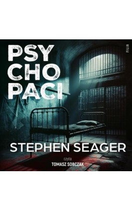 Psychopaci - Stephen Seager - Audiobook - 978-83-8402-035-7