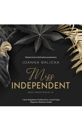 Miss Independent (wznowienie) - Joanna Balicka - Audiobook - 978-83-8362-738-0