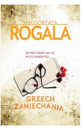 Grzech zaniechania - Małgorzata Rogala - Ebook - 978-83-7976-823-3