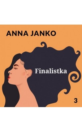 Finalistka - Anna Janko - Audiobook - 978-83-67950-09-1