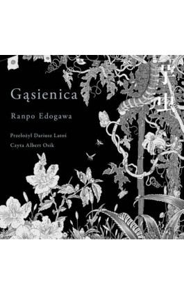 Gąsienica - Ranpo Edogawa - Audiobook - 978-83-67034-45-6
