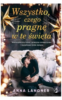 Wszystko, czego pragnę w te święta - Anna Langner - Ebook - 978-83-8371-966-5