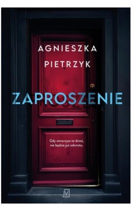 Zaproszenie - Agnieszka Pietrzyk - Ebook - 9788368263909