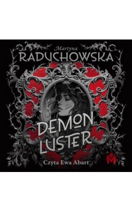 Demon Luster - Martyna Raduchowska - Audiobook - 978-83-68005-94-3