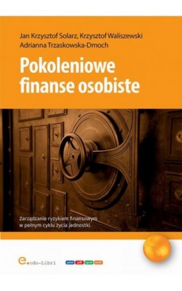Pokoleniowe finanse osobiste - Jan Krzysztof Solarz - Ebook - 978-83-66395-44-2