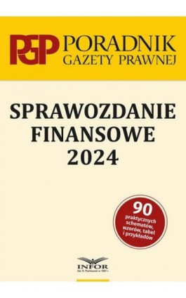 Sprawozdanie finansowe 2024 - Praca zbiorowa - Ebook - 978-83-8268-709-5