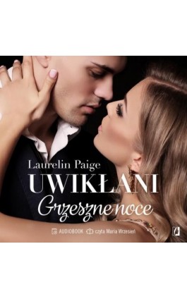 Grzeszne noce. Uwikłani. Tom 4.5 - Laurelin Paige - Audiobook - 978-83-8371-839-2