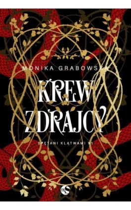 Spętani klątwami T.1 Krew zdrajcy - Monika Grabowska - Ebook - 978-83-68402-48-3