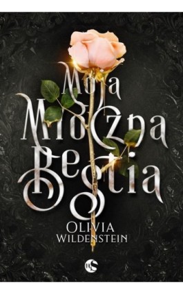 Grzeszne opowieści Tom 1 Moja mroczna bestia - Olivia Wildenstein - Ebook - 978-83-8362-663-5