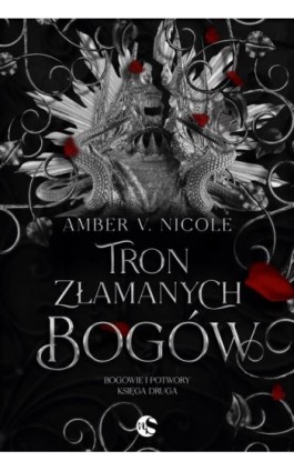 Tron złamanych bogów - Amber V. Nicole - Ebook - 978-83-8362-856-1