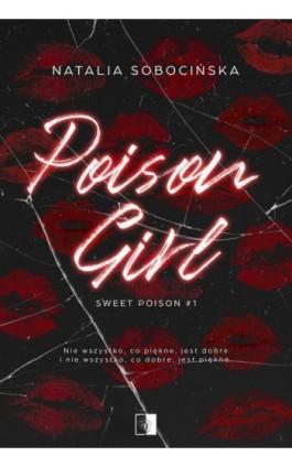 Sweet Poison T.1 Poison Girl - Natalia Sobocińska - Ebook - 978-83-8362-858-5