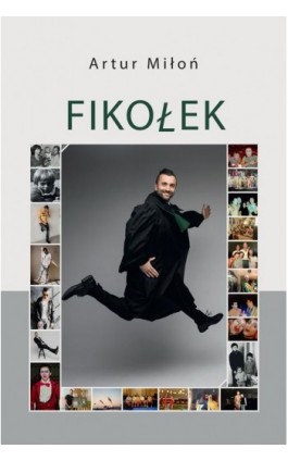 Fikołek - Artur Miłoń - Ebook - 978-83-68032-27-7