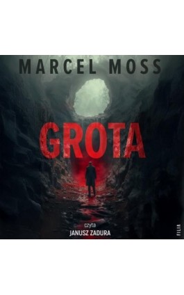 Grota - Marcel Moss - Audiobook - 978-83-8402-047-0