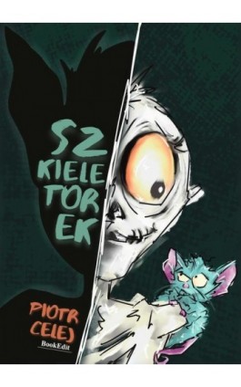 Szkieletorek - Piotr Celej - Ebook - 978-83-68032-91-8