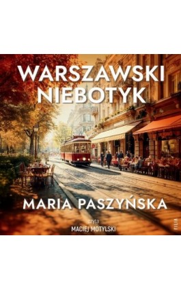 Warszawski niebotyk - Maria Paszyńska - Audiobook - 978-83-8402-050-0