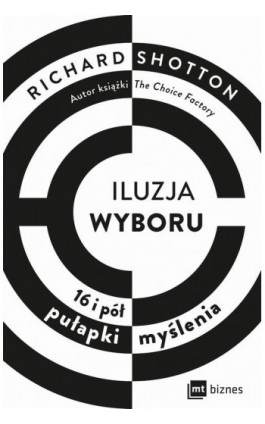 Iluzja wyboru - Richard Shotton - Ebook - 978-83-8231-640-7