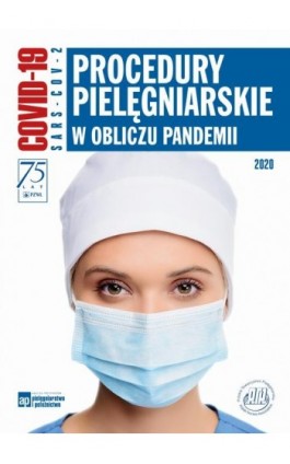 Procedury pielęgniarskie w obliczu pandemii - Ebook - 978-83-200-6065-2