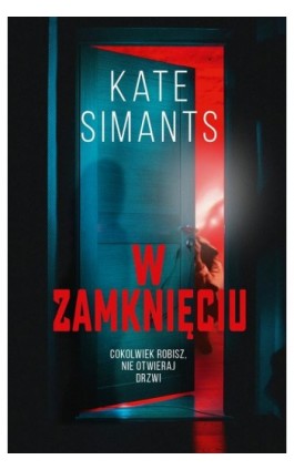 W zamknięciu - Kate Simants - Ebook - 978-83-287-1434-2