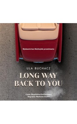 Long Way Back To You - Ula Buchacz - Audiobook - 978-83-68402-43-8