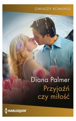 Przyjaźń czy miłość - Diana Palmer - Ebook - 978-83-291-1621-3